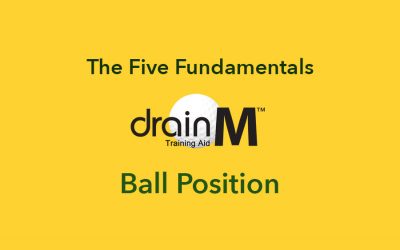 The Five Fundamentals 3: Ball Position